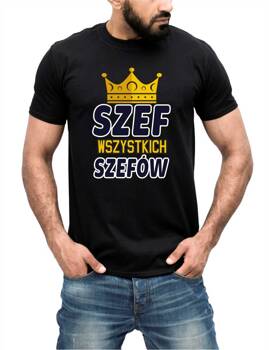 SZEF WSZYSTKICH SZEFÓW. Koszulka bawełniana męska z nadrukiem t-shirt
