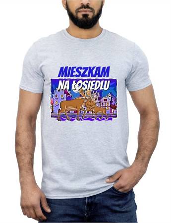 MIESZKAM NA ŁOSIEDLU Koszulka bawełniana męska z nadrukiem t-shirt