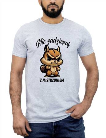 NIE ZADZIERAJ Z MISTRZUNIEM. Koszulka bawełniana męska z nadrukiem t-shirt